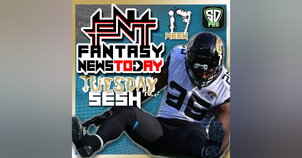 Fantasy Football News Today LIVE, Tuesday December 28th