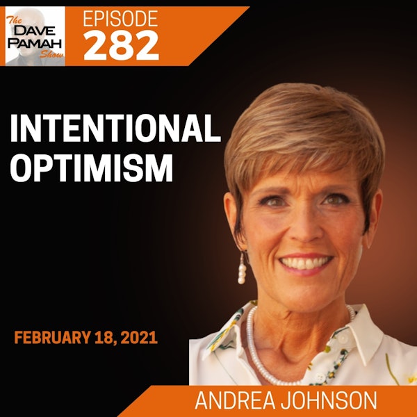 Intentional Optimism with Andrea Johnson