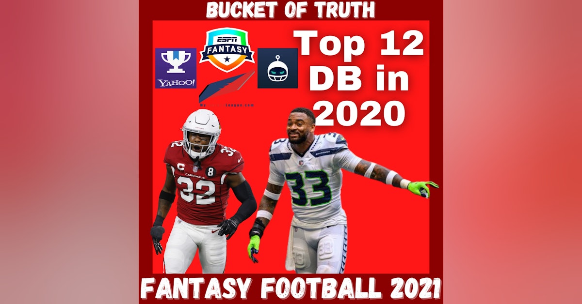 Fantasy Football 2021 | Bucket of Truth, Top 12 DB