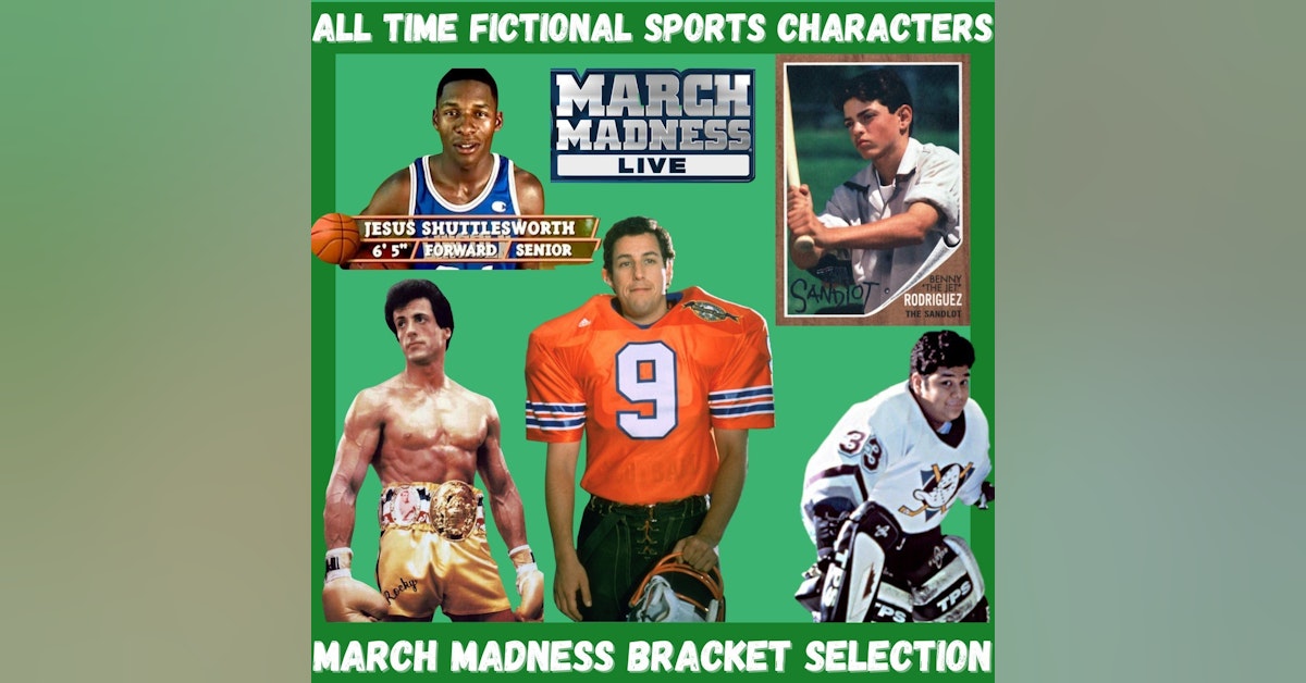 March Madness Fictional Sports Characters Bracket Selection Process