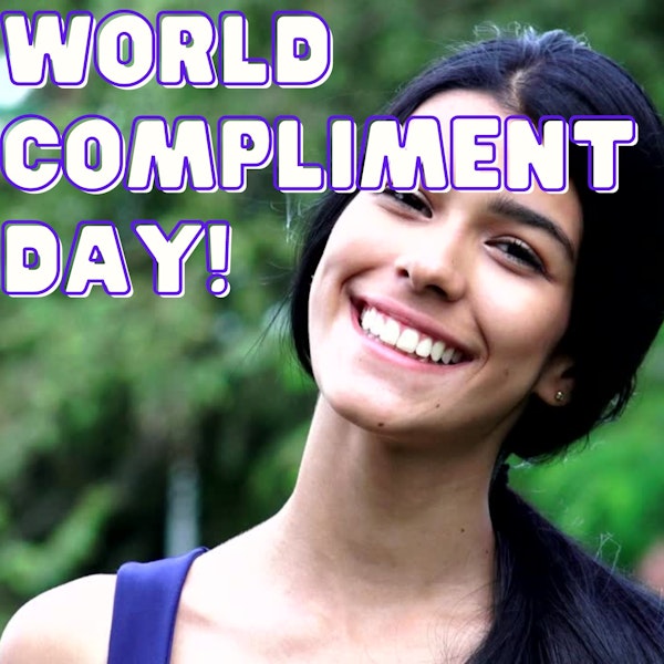 Episode #095 World Compliment Day Image