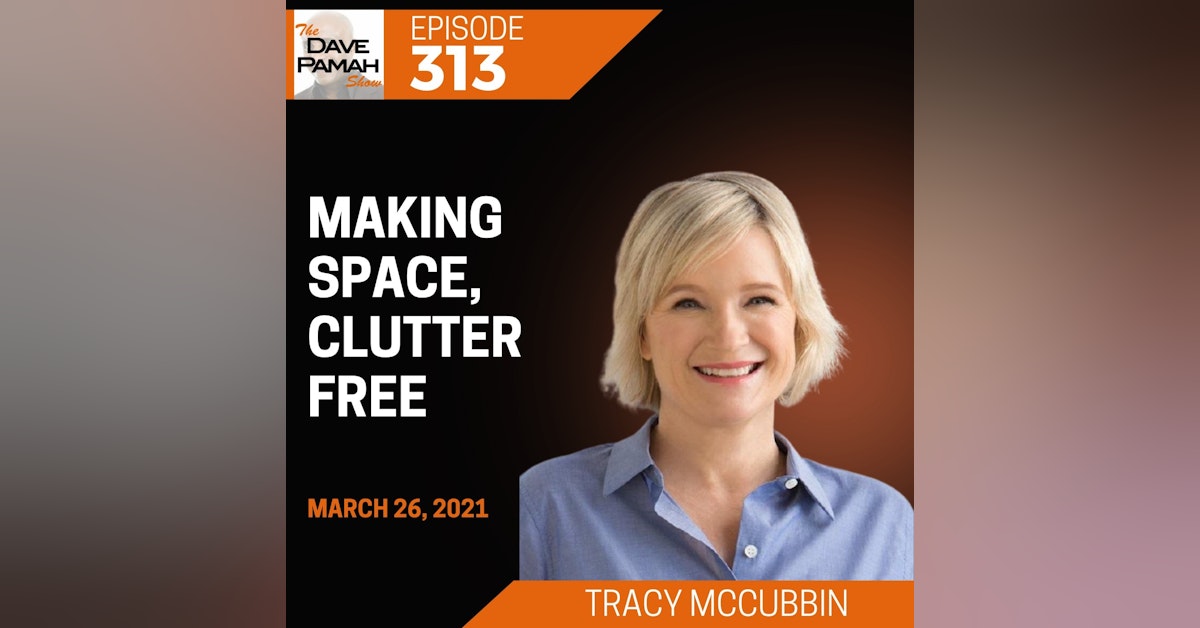 Making Space, Clutter Free with Tracy McCubbin