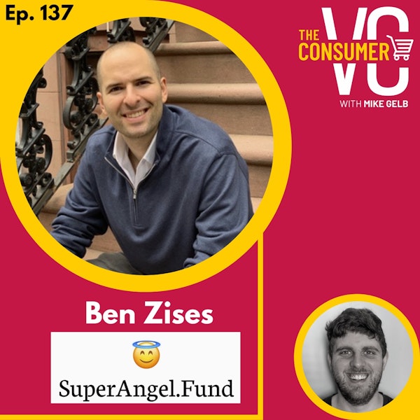 Ben Zises (SuperAngel.Fund) - Starting a rolling fund, what first check-in means, and lessons learned from founding