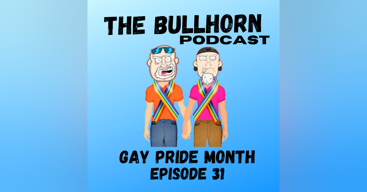 Gay Pride Month |Episode 31
