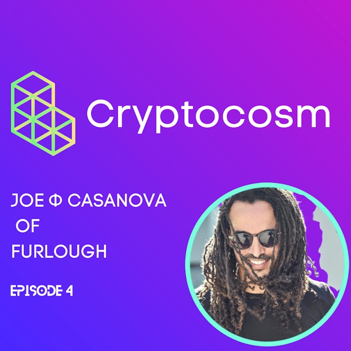 NFT's,Metaverse & Crypto Chat | Guest Interview with Joe Casanova of Furlough