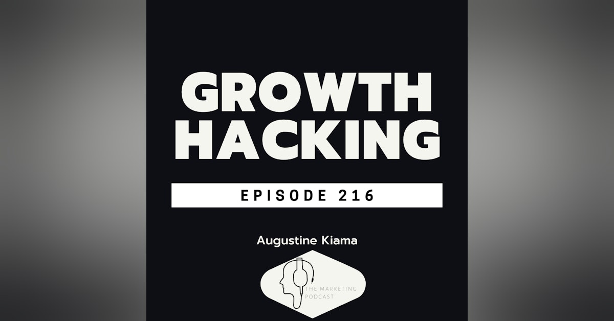 EP 216 : Growth Hacking your Agency | What you should know