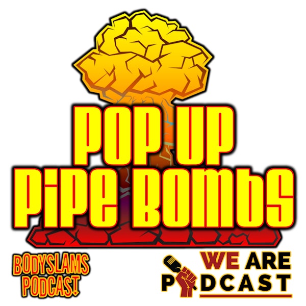 Pre Pop Up Pipe Bombs (07-24-2021) Legends of Hamburg Fan Fest