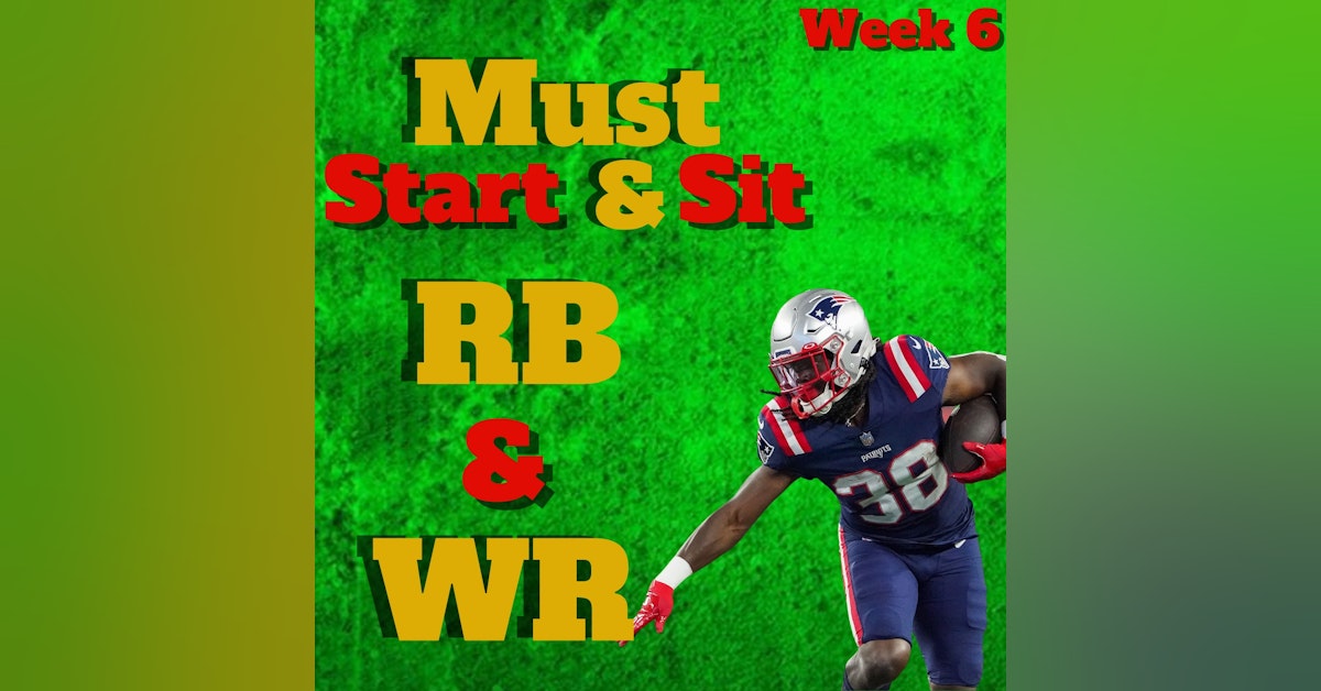 Week 6 START SIT RB WR, EVERY GAME