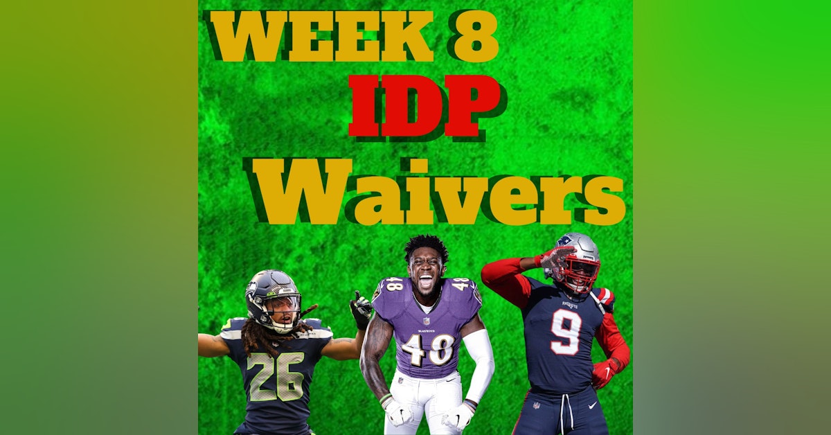 Week 8 IDP Waiver Wire Adds