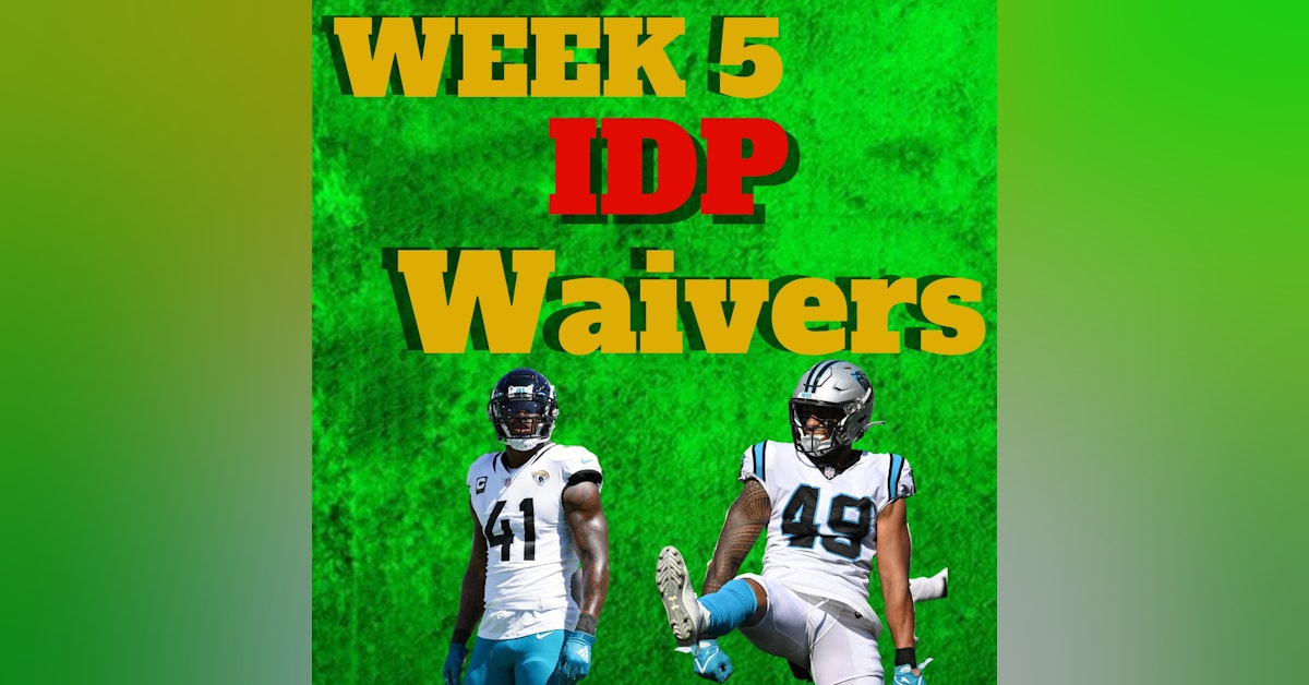Week 5 IDP Waiver Wire Adds
