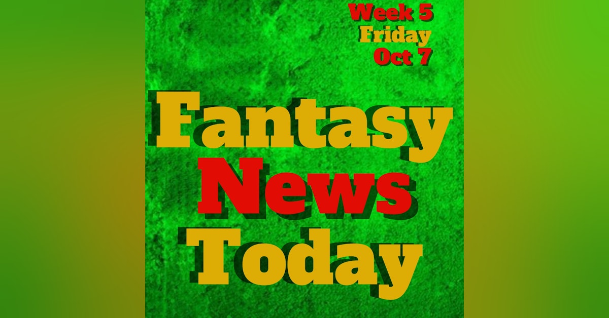 Fantasy Football News Today LIVE | Friday October 7th 2022