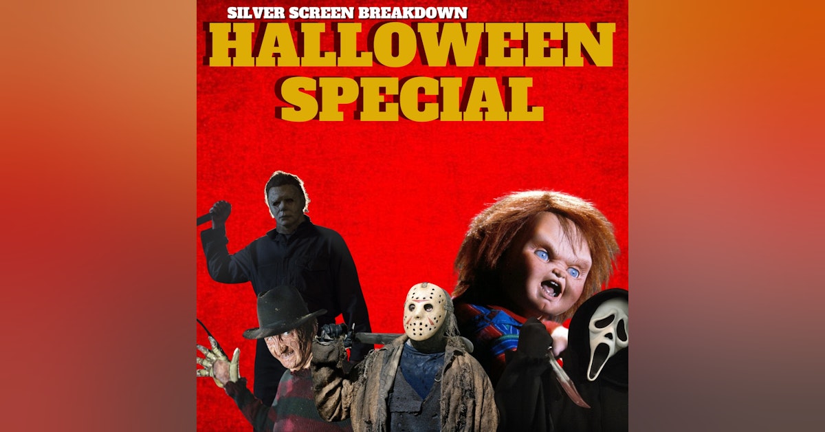 Silver Screen Breakdowns Halloween Special