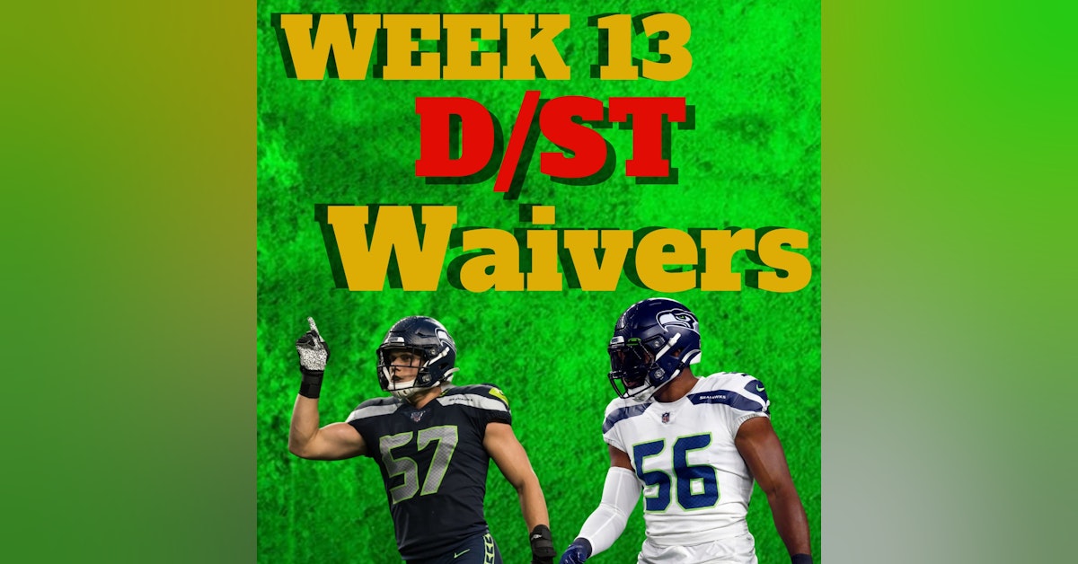Week 13 Team Defense D/ST Waiver Wire Adds
