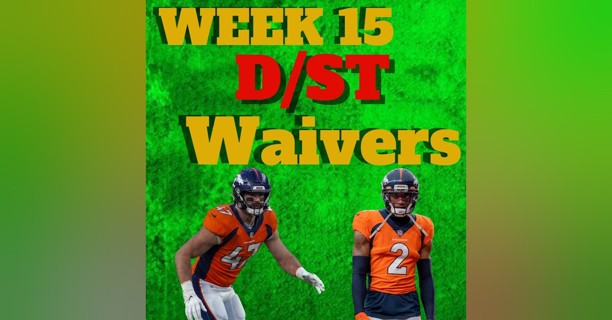 Week 15 Team Defense D/ST Waiver Wire Adds