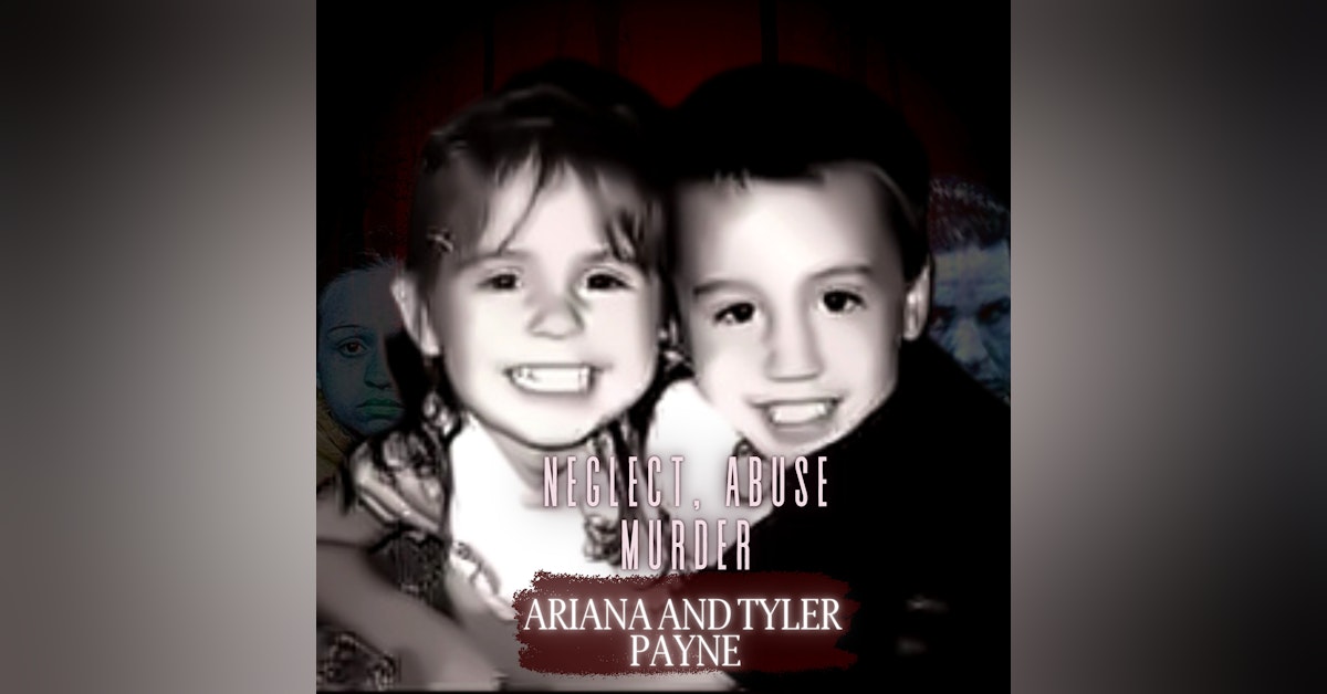 Death Row Series | The Tragic Story of Tyler and Ariana Payne