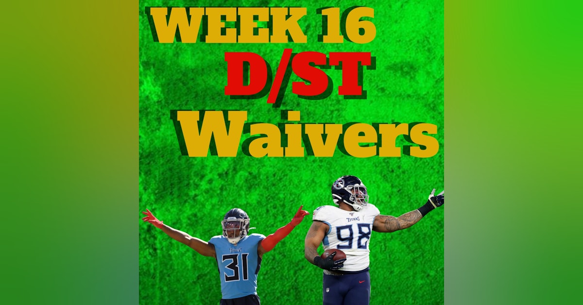 Week 16 Team Defense D/ST Waiver Wire Adds