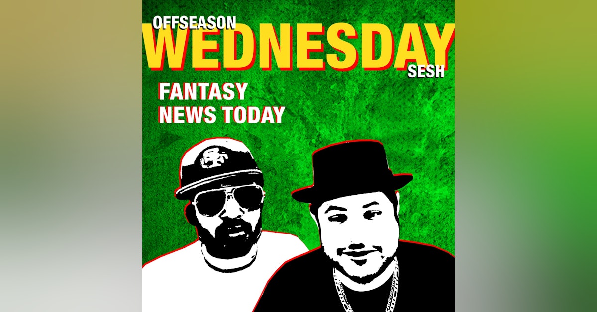 Fantasy Football News Today LIVE, Wednesday February 23rd