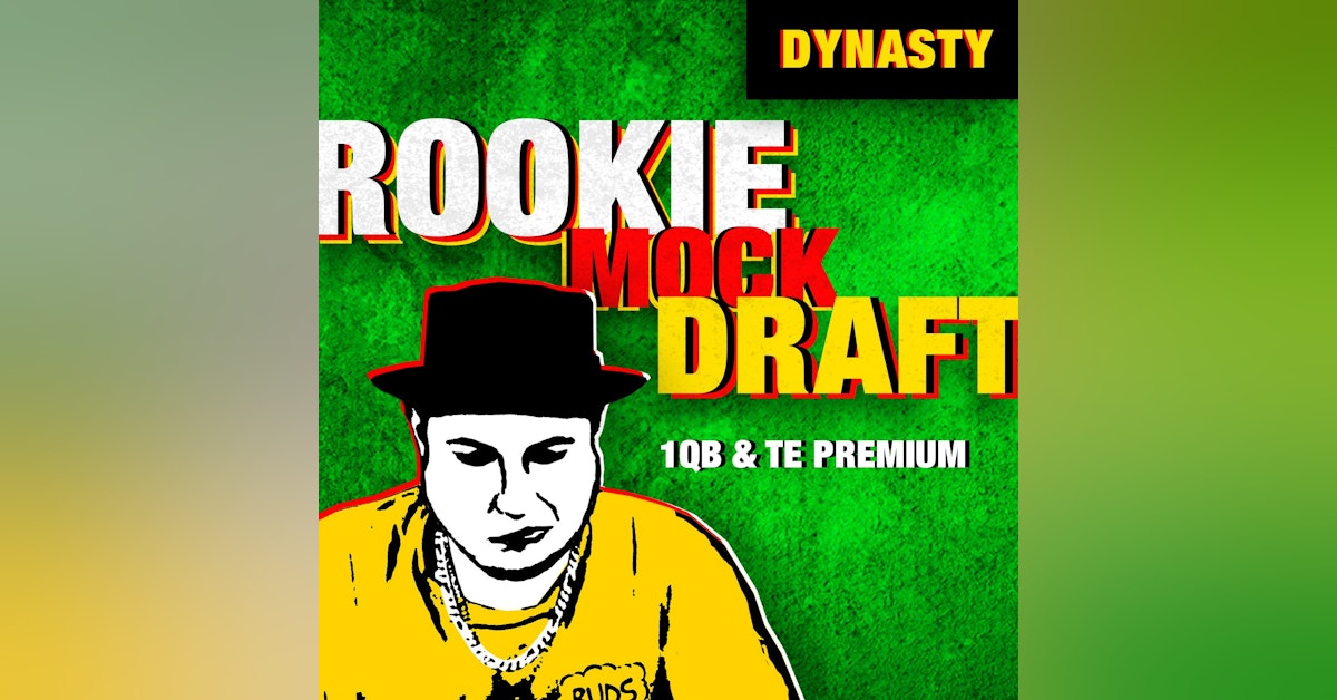 2022 Rookie Mock Draft, 1 QB, TE Premium | Dynasty Fantasy Football