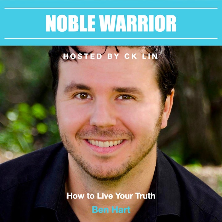 014 How to Live Your Truth - Ben Hart