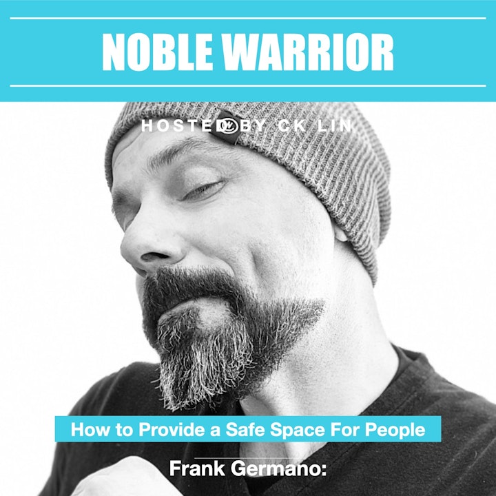 010 Frank Germano: How to Provide a Safe Space For People