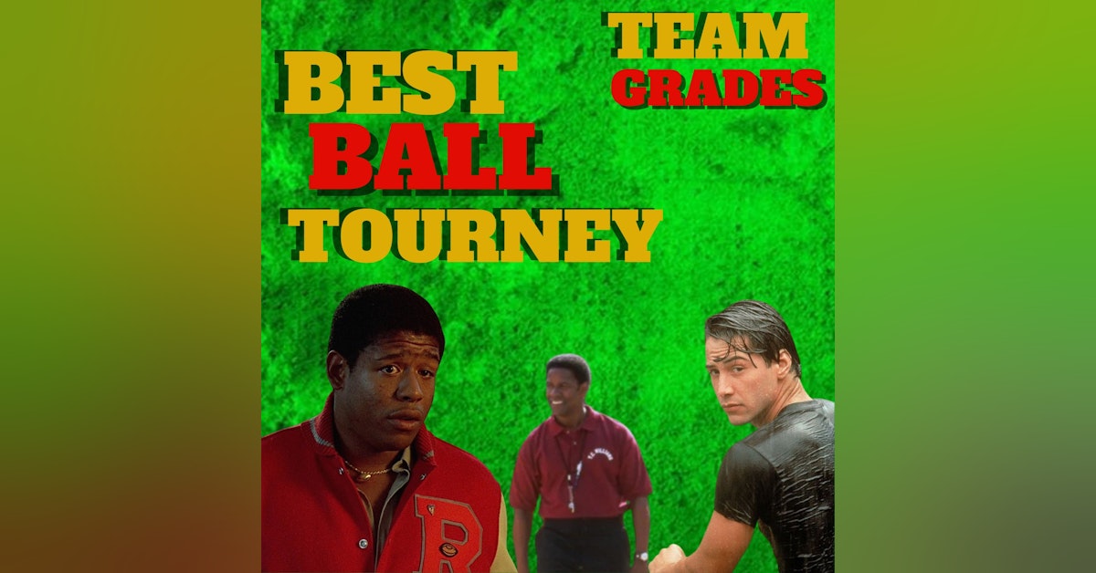 Best Ball Tournament Recap, Johnny Utah, Herman Boone, Charles Jefferson
