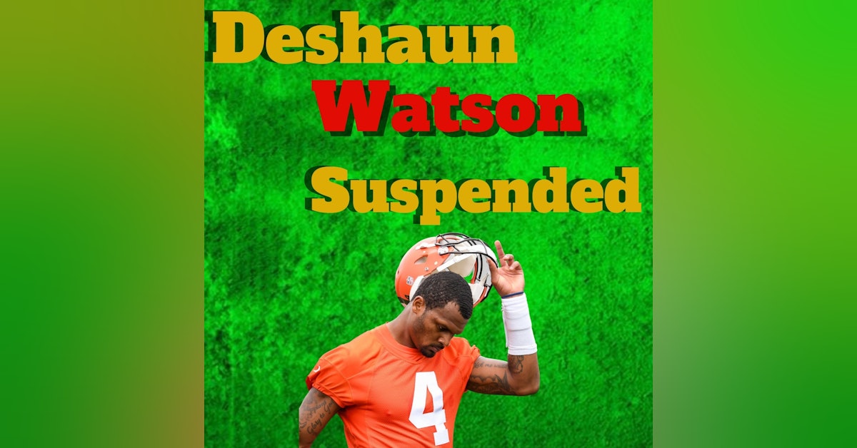 Deshaun Watson Suspended