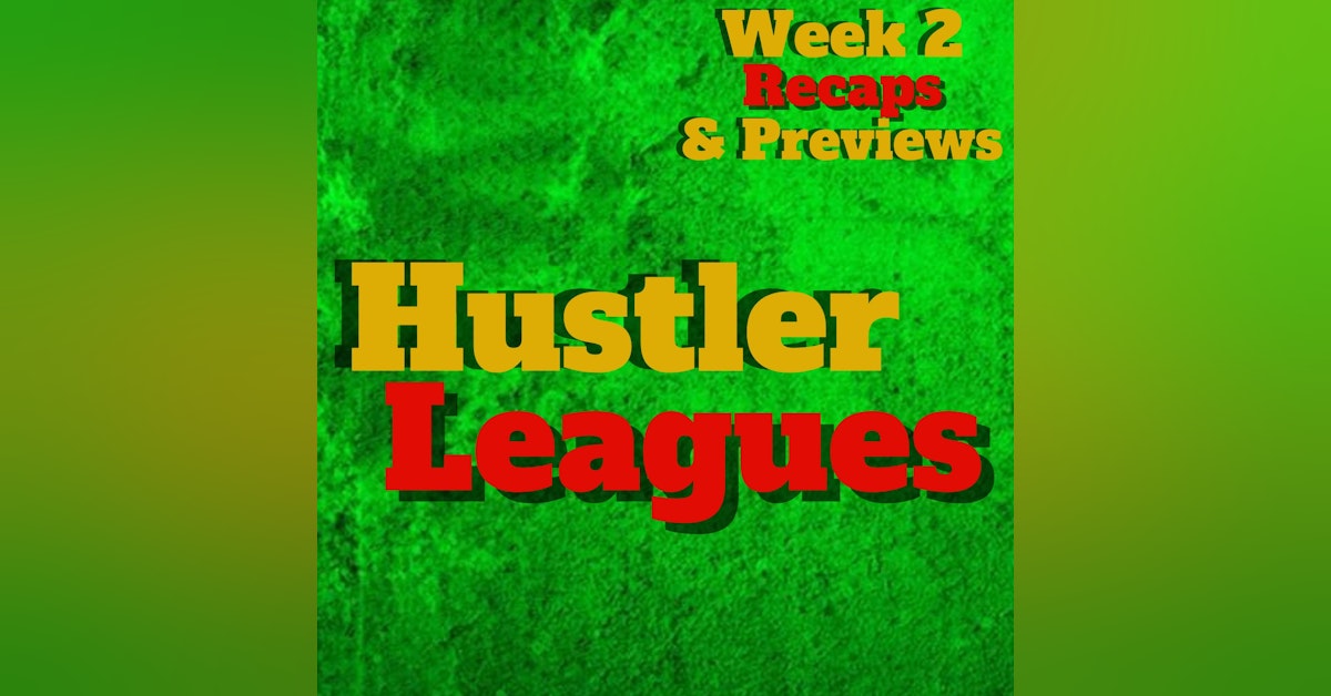 Hustler Fantasy Football Leagues Week 2 Recaps & Previews