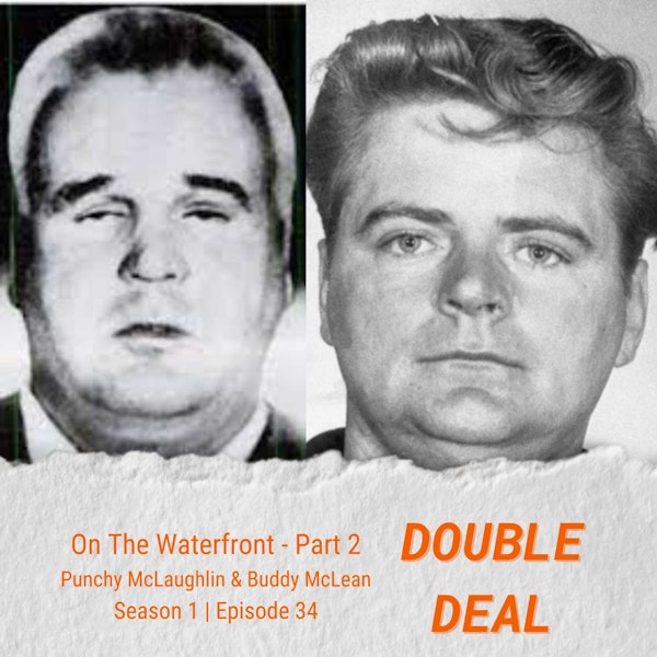 On The Waterfront - Part 2 - Punchy McLaughlin & Buddy McLean