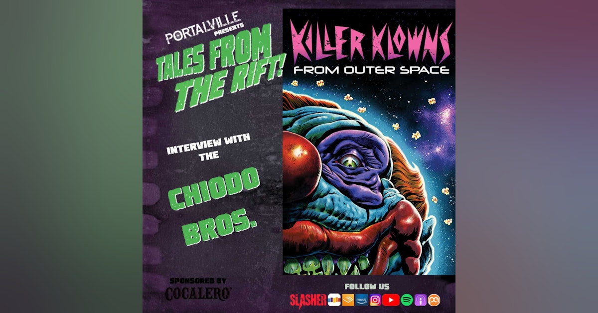 Killer Klowns From Outer Space! Interview with the Chiodo Bros.