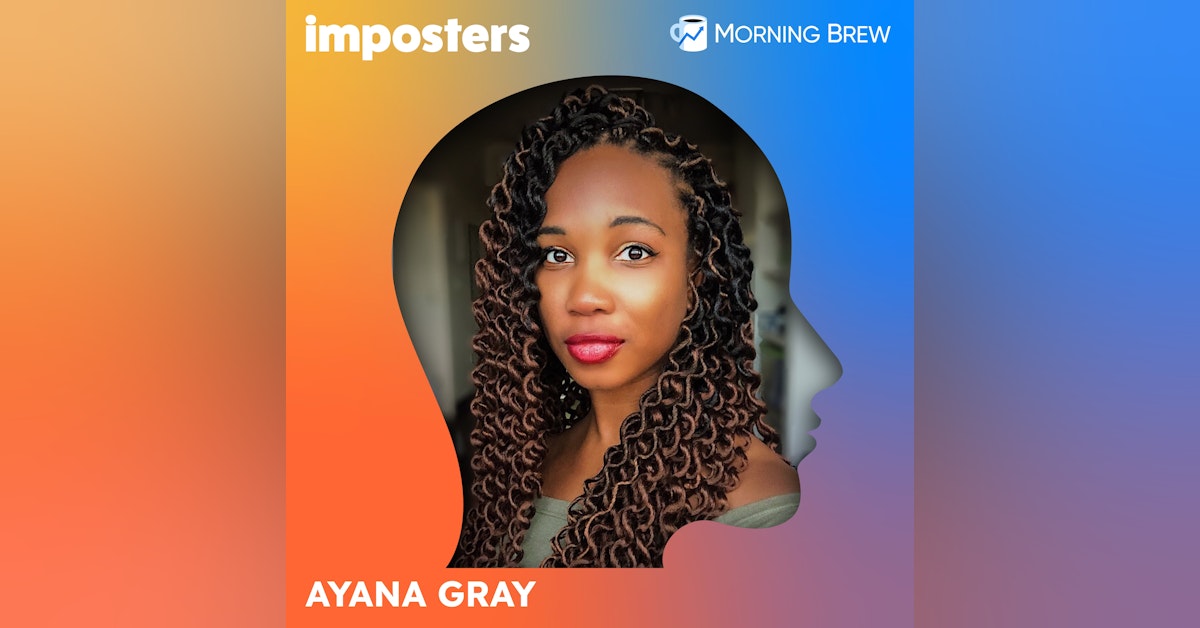 Conquer Imposter Syndrome with Author Ayana Gray | The (Definitive) Mental Health Toolkit