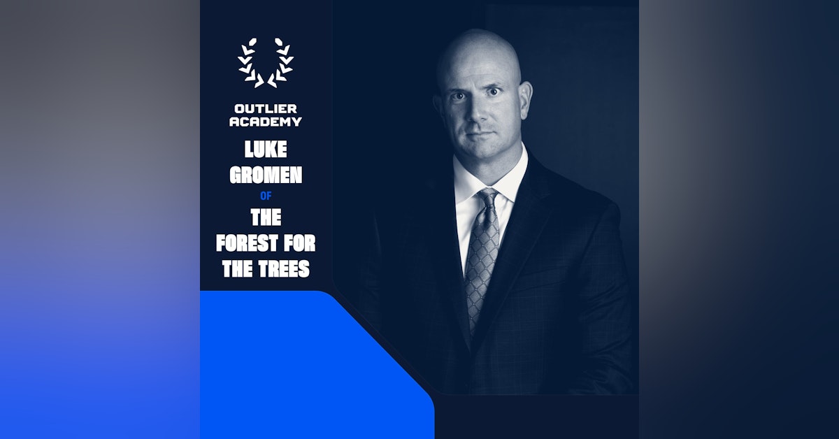 Replay: #78 The Forest for the Trees: On Inflation, Retail Investors, Precious Metals, and Bitcoin | Luke Gromen, Founder