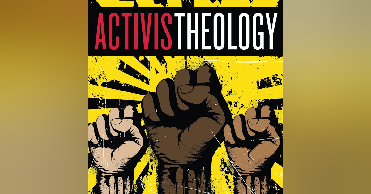 A Realization: Activist Theology Is Also For Us