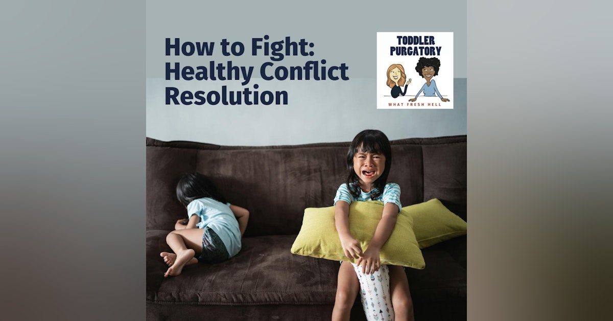How to Fight: Healthy Conflict Resolution