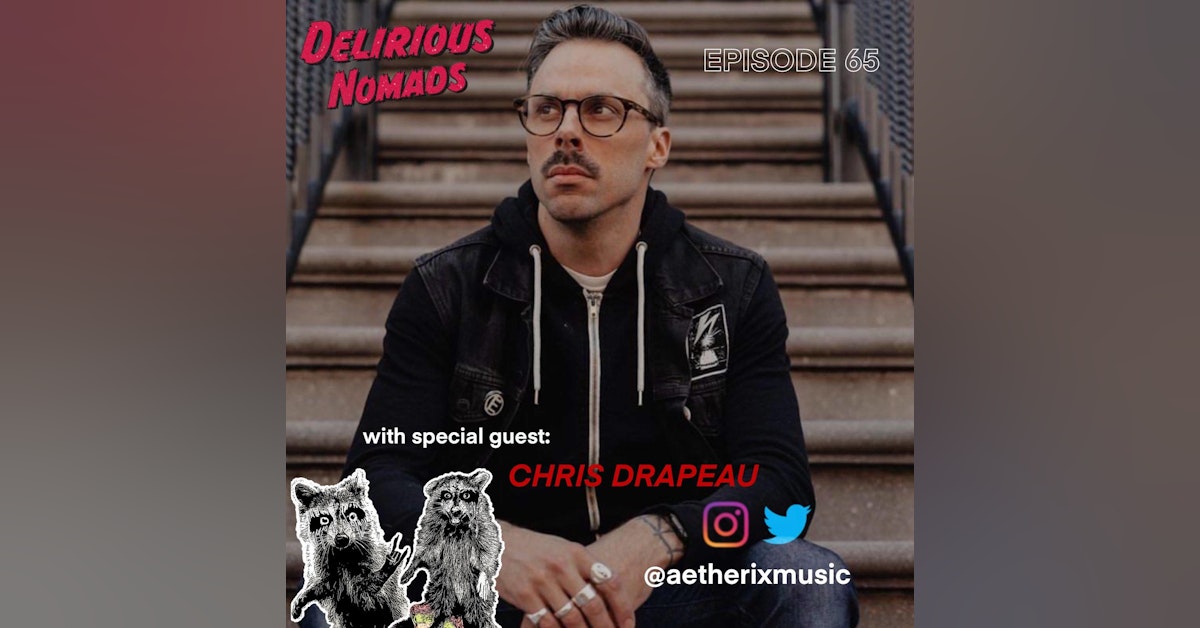 Delirious Nomads: Chris Drapeau On Punk & Audio Engineering