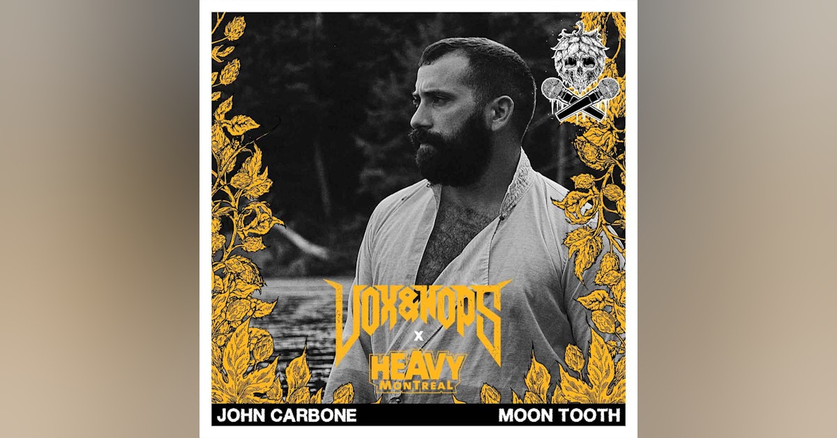 Praise the Freaks with John Carbone of Moon Tooth