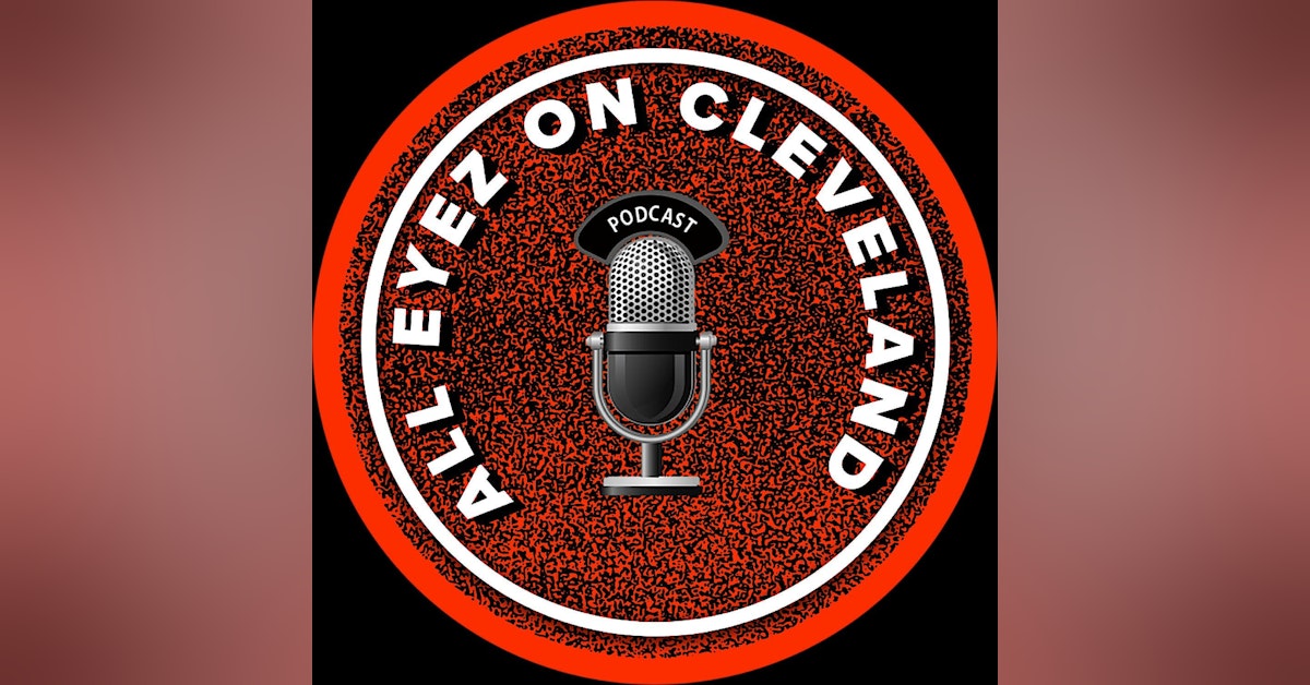 All Eyez on Cleveland with guest Jeff Risdon