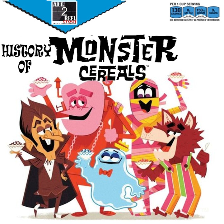 HISTORY OF MONSTER CEREALS