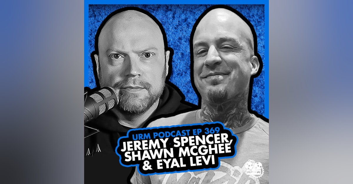 EP 369 | Jeremy Spencer and Shawn McGhee