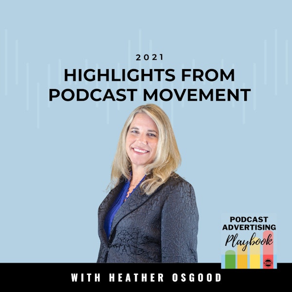 My Highlights From Podcast Movement 2021 Image