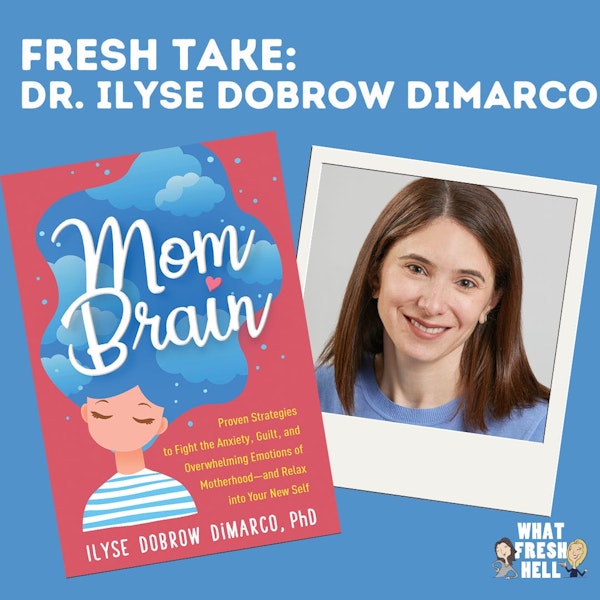 Fresh Take: Ilyse DiMarco on "Mom Brain" Image