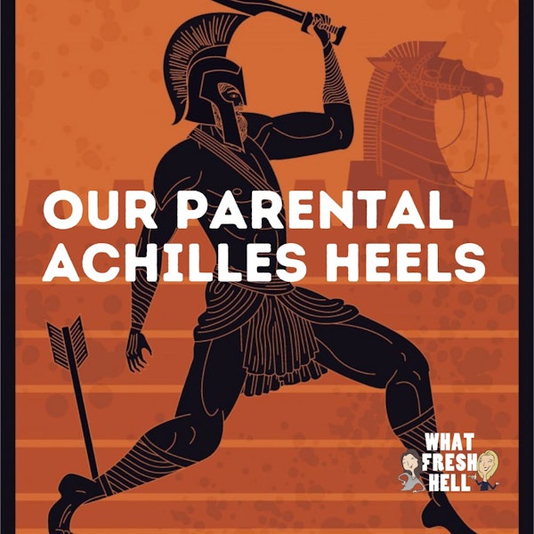 Our Parental Achilles Heels Image