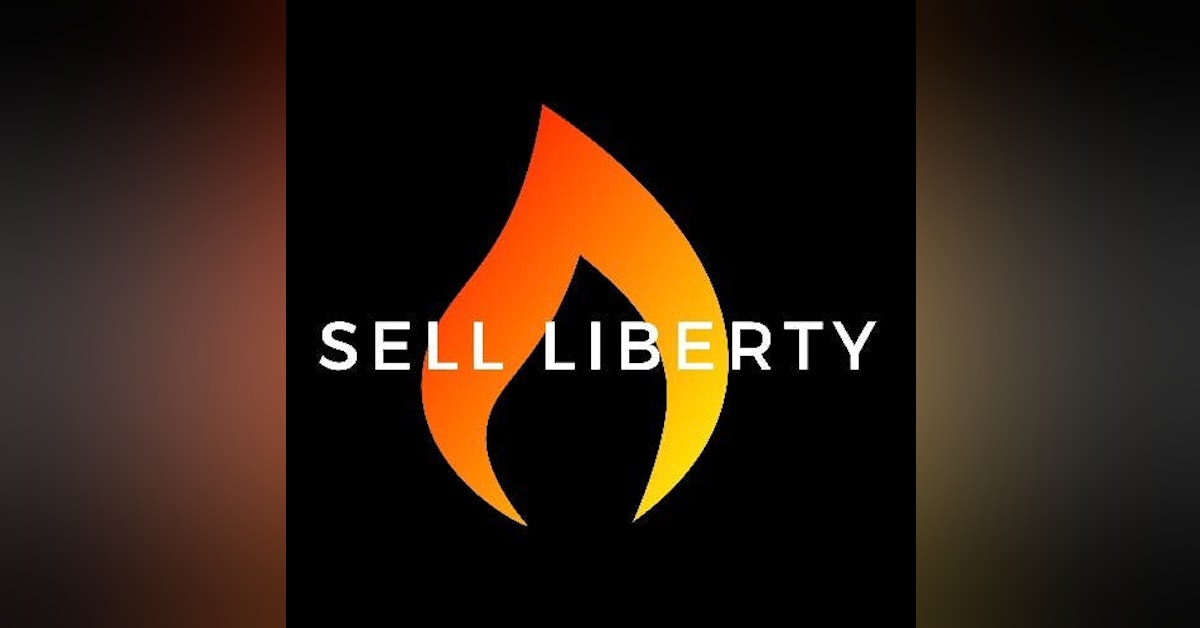 403: Sell Liberty with Jeremy Todd: Looking Forward to 2022