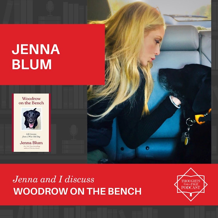 Episode image for Jenna Blum - WOODROW ON THE BENCH