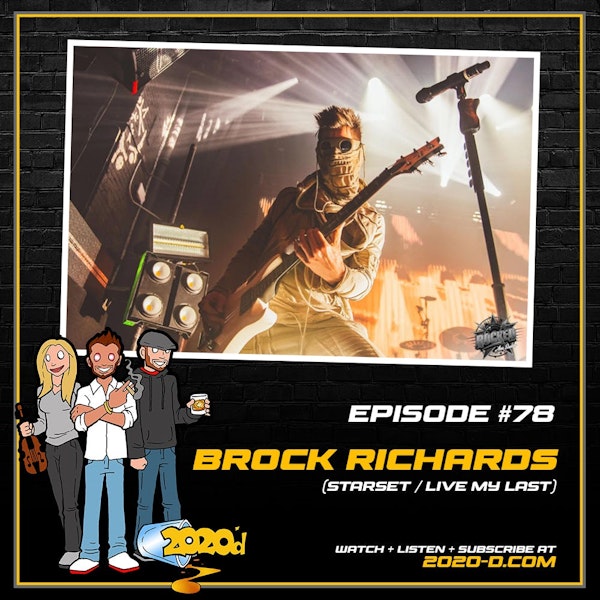 Brock Richards: The Path to Starset