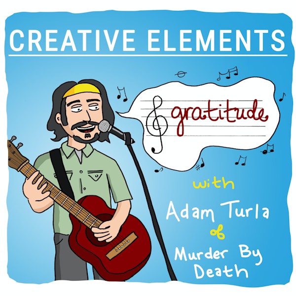 [REPLAY] #8: Adam Turla [Gratitude]