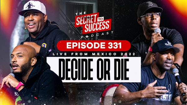 331 - Decide Or Die