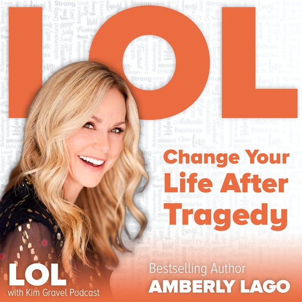 Change Your Life After Tragedy with Amberly Lago Image