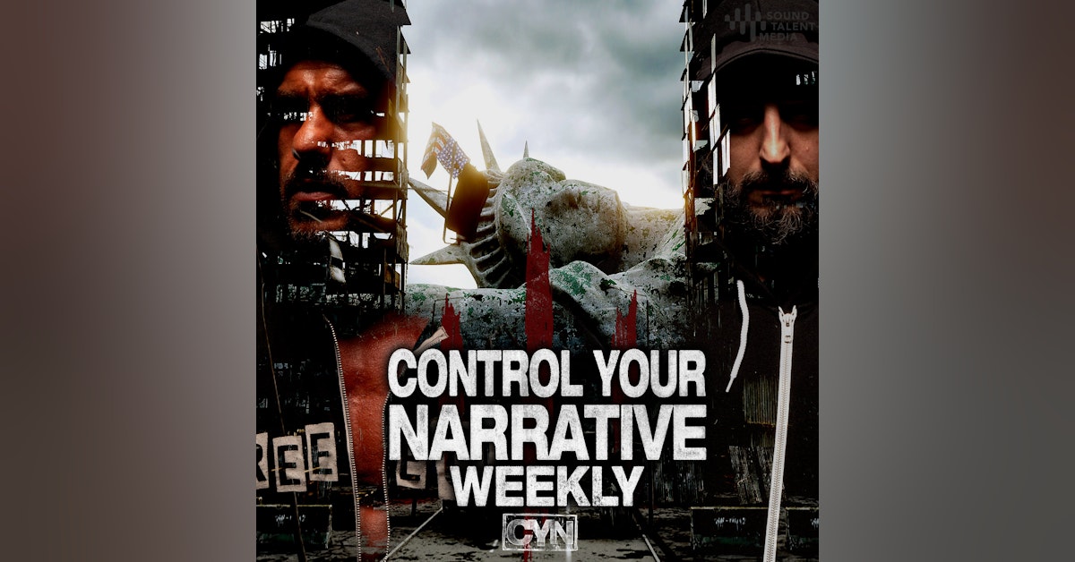 Welcome to Control Your Narrative Weekly