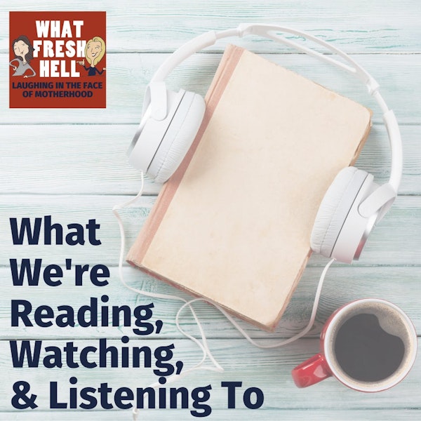 BONUS: What We're Watching, Reading, and Listening To Image