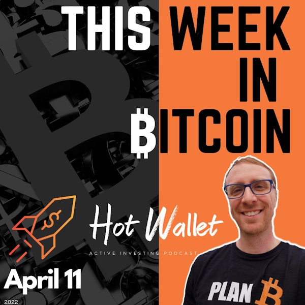 This Week in Bitcoin (April 11) Image